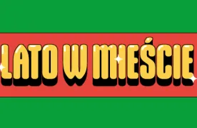 Lato w mieście