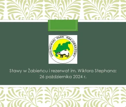 Przyrodnicze szlaki Mazowsza - Chojnowski Park Krajobrazowy