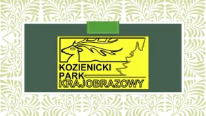 Wycieczka do Kozienickiego Parku Krajobrazowego